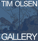 Tim Olsen Gallery